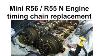 Bmw Mini Timing Chain Diy Replacement For N12 N14 N16 U0026 N18 Engines R55 R56 R57 R58 R59 R60